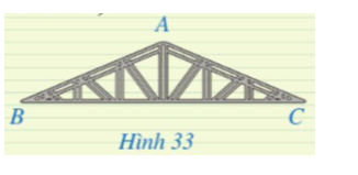 Mặt cắt đứng của khung thép có dạng tam giác cân ABC với   AB = 4 m (Hình 33).  (ảnh 1)