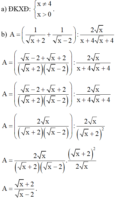 Cho A = (1/ căn x +2 +1/ căn x -2): 2 căn x/ x + 4 căn x +4 (ảnh 1)