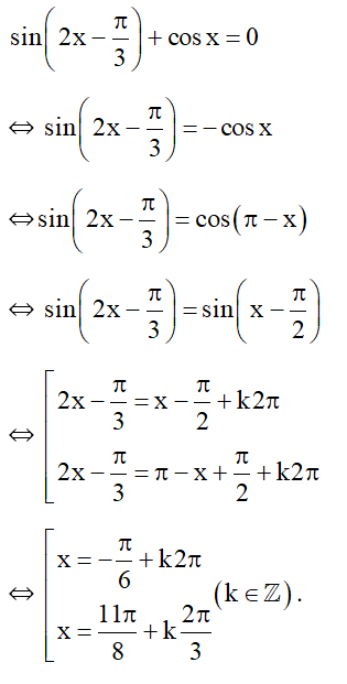 Giải phương trình sin(2x - pi/3) + cos x = 0 . (ảnh 1)