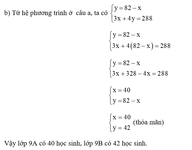 b) Giải hệ hai phương trình bậc nhất hai ẩn và cho biết mỗi lớp bao nhiêu học sinh. (ảnh 1)