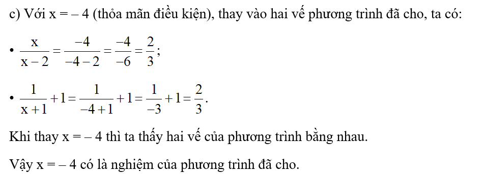 c) x = – 4 có là nghiệm của phương trình đã cho không? (ảnh 1)