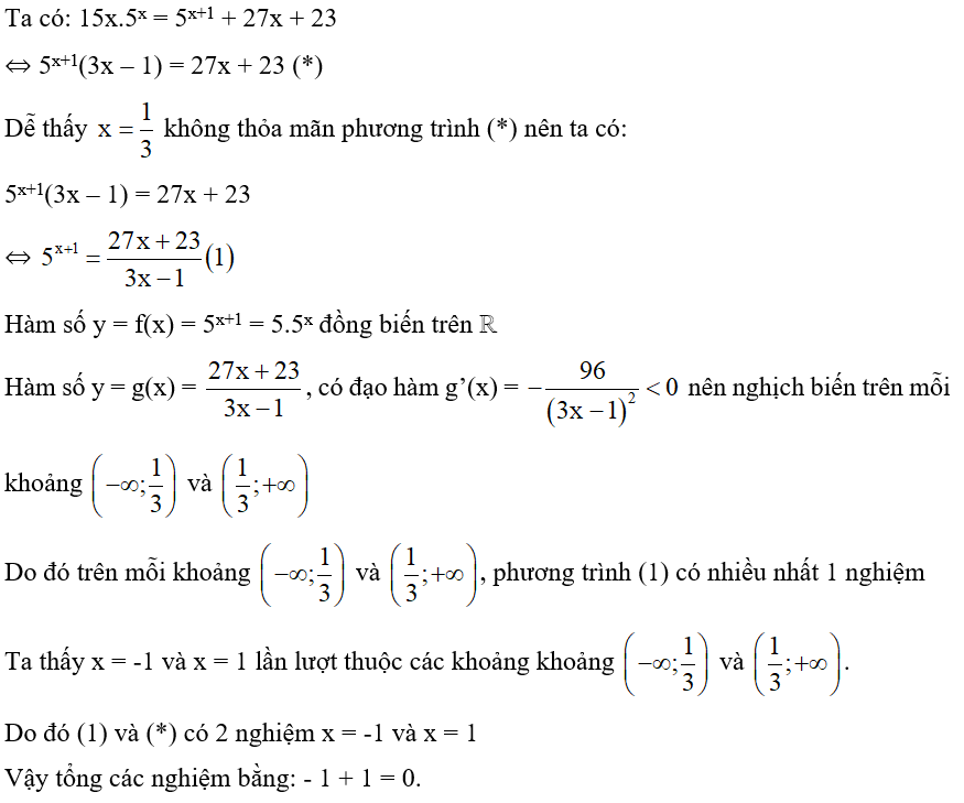 Tổng tất cả các nghiệm thực của phương trình 15x.5^x = 5^x+1 + 27x + 23 bằng? (ảnh 1)