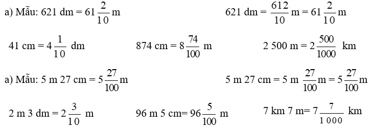 Viết các số đo dưới dạng hỗn số.  a) Mẫu: 612 dm (ảnh 1)