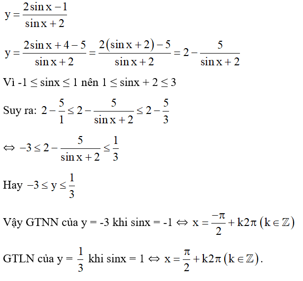 Tìm GTNN, GTLN của hàm số y= 2sinx -1/ sinx +2 . (ảnh 1)