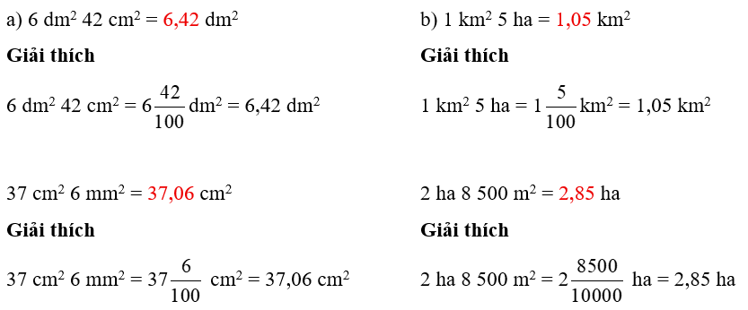 Thay ..?.. bằng số thập phân thích hợp a) 6 dm^2 42 cm^2 = .?. dm^2	b) 1 km2 5 ha = .?. km^2 37 cm^2 6 mm^2 = .?. cm^2	2 ha 8 500 m^2 = .?. ha (ảnh 1)