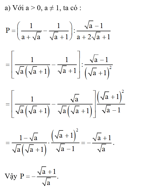 Cho biểu thức P= ( 1/ a + căn bậc hai a - 1/ căn bậc hai a +1 )  (ảnh 1)