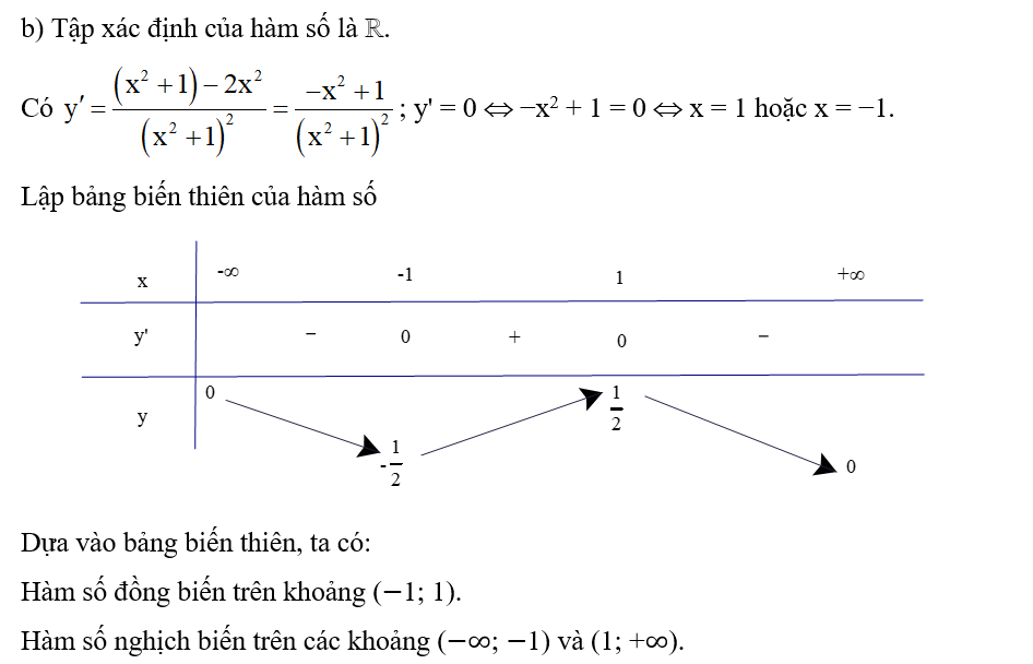 Xét chiều biến thiên của các hàm số sau: b)  y= x / x^2 + 1 (ảnh 1)