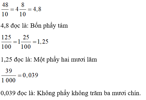 Chuyển phân số thập phân thành số thập phân rồi đọc số thập phân đó. (ảnh 1)