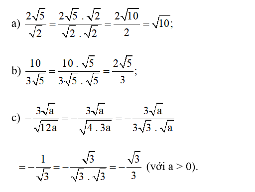 Trục căn thức ở mẫu các biểu thức sau: a) 2 căn bậc hai 5/ căn bậc hai 2  b) 10 / 3 căn bậc hai 5  (ảnh 1)