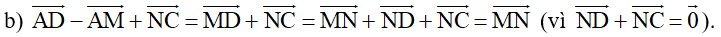 Cho tứ diện ABCD có M và N lần lượt là trung điểm của AB và CD. Tìm các vectơ: b) AD - AM + NC (ảnh 1)