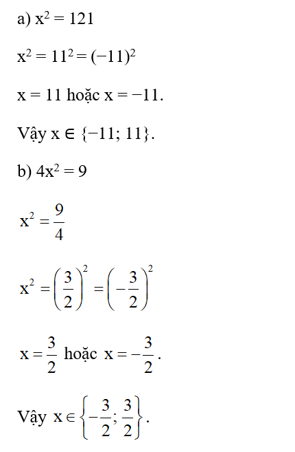 Tìm x, biết: a) x2 = 121; b) 4x2 = 9; c) x2 = 10.  (ảnh 1)