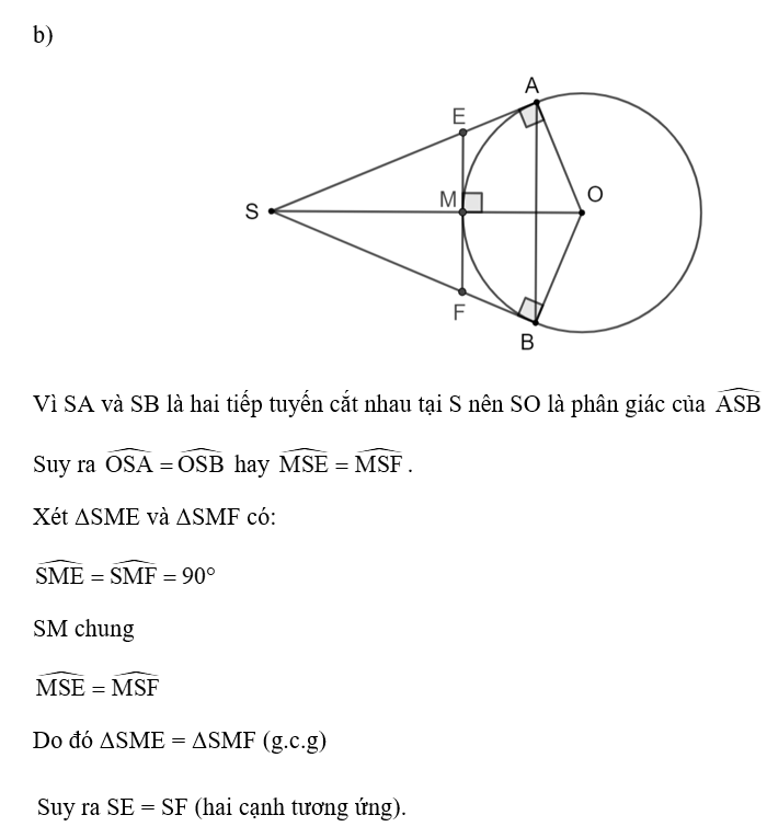 b) Giả sử M là giao điểm của đoạn SO với đường tròn (O). Chứng minh rằng SE = SF. (ảnh 1)