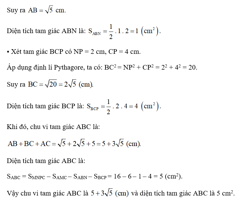 Tam giác ABC được vẽ trên lưới ô vuông như Hình 4. Tính diện tích và chu vi của tam giác ABC. (ảnh 3)