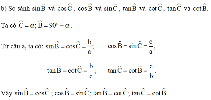 b) So sánh sin B  và cos C ,  cos B và sin C  , tan B  và cot C, tan C và cot B (ảnh 1)