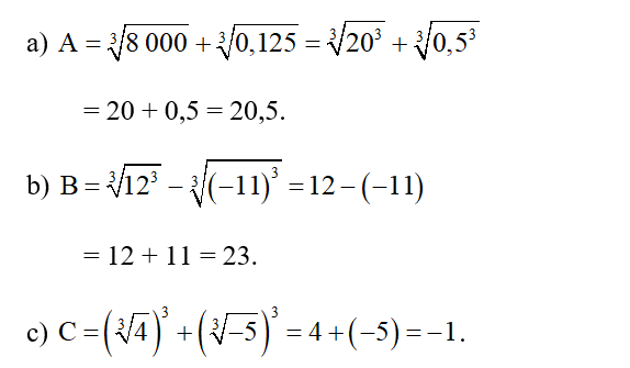 Tính giá trị của các biểu thức:  a) A= căn bậc ba của 8000+ căn bậc ba của 0,125 (ảnh 1)