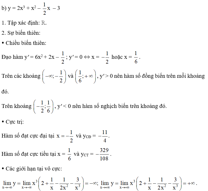 Khảo sát và vẽ đồ thị của các hàm số sau:  b) y = 2x^3 + x^2 – 1/2x   – 3.   (ảnh 1)