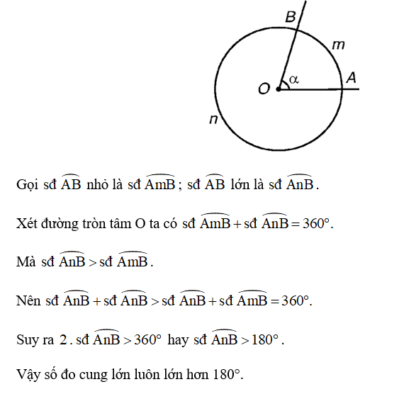 Tại sao số đo cung lớn của một đường tròn luôn lớn hơn 180°? (ảnh 1)