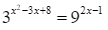 Tổng các nghiệm thực của phương trình 3^(x^2 - 3x + 8) (ảnh 1)