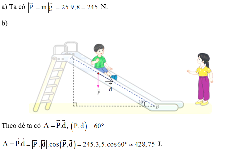 Một em nhỏ cân nặng m = 25 kg trượt trên cầu trượt dài 3,5 m. Biết rằng, cầu trượt có góc nghiêng so (ảnh 2)