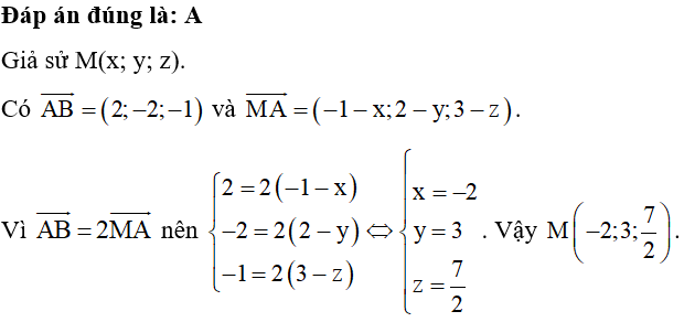 Cho hai điểm A(−1; 2; 3), B(1; 0; 2). Tọa độ điểm M thỏa mãn (ảnh 1)