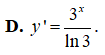 Đạo hàm của hàm số y = 3^x là (ảnh 5)