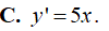 Hàm số y = x^5 có đạo hàm là (ảnh 3)