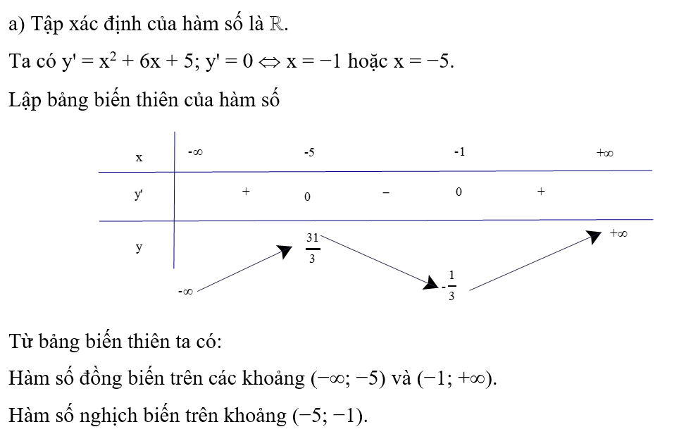 Tìm các khoảng đơn điệu của các hàm số sau:  a) y= 1/3 x^3 + 3x^2 + 5x + 2 ;          (ảnh 1)
