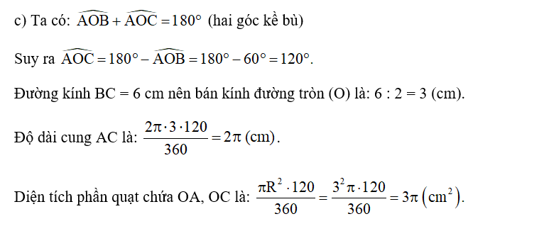 c) Với cùng giả thiết câu b), tính độ dài cung AC và diện tích hình quạt nằm trong (ảnh 1)