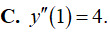 Hàm số y = 1 / (x + 1) có đạo hàm cấp hai tại x = 1 là (ảnh 3)