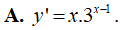Đạo hàm của hàm số y = 3^x là (ảnh 1)