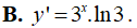 Đạo hàm của hàm số y = 3^x là (ảnh 2)