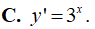 Đạo hàm của hàm số y = 3^x là (ảnh 3)