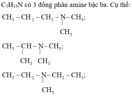 Số đồng phân amine bậc ba có công thức phân tử C5H13N là A. 2. B. 3. C. 4. D. 5. (ảnh 1)
