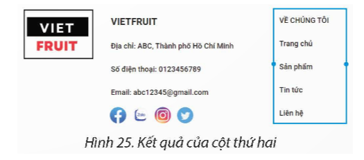 Sử dụng trang web chủ đề bán hàng đã thiết kế trong Thực hành từ bài E1 đến Bài E2, em hãy thiết kế chân trang theo mẫu như Hình 15.   (ảnh 11)