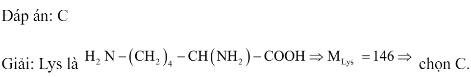 Lysin có phân tử khối là : 	A. 89.	B. 137.	C. 146.	D. 147. Đáp án: C Giải: Lys là  chọn C. (ảnh 1)