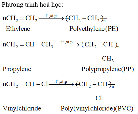 Viết phản ứng điều chế PE, PP, PVC từ các monomer tương ứng. (ảnh 1)