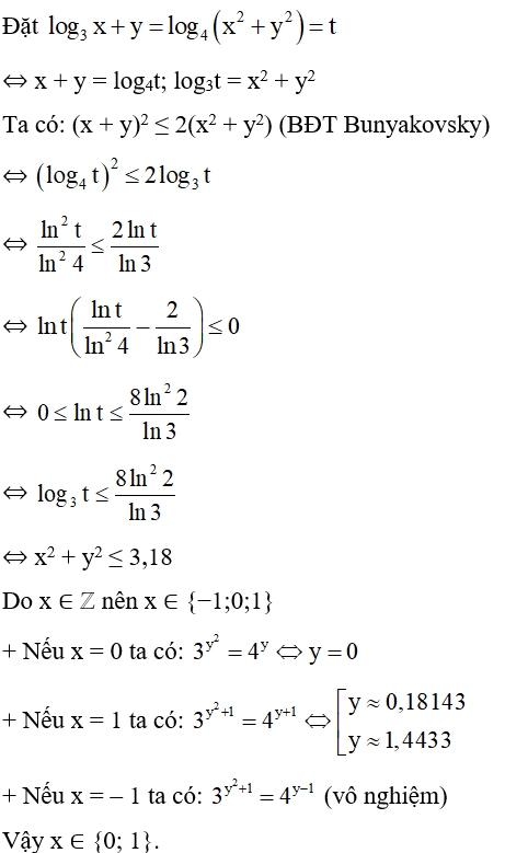 Có bao nhiêu số nguyên x sao cho tồn tại số thực y thỏa mãn 3^ (x^2 +y^2)= 4^(x+y) ? (ảnh 1)