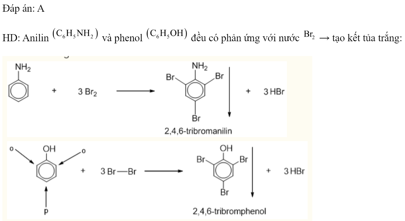 Anilin  và phenol  đều có phản ứng với A. nước 		B. dung dịch  C. dung dịch 		D. dung dịch  Đáp án: A HD: Anilin  và phenol  đều có phản ứng với nước  → tạo kết tủa trắng: (ảnh 3)