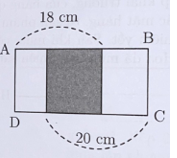 Tính chu vi của hình chữ nhật ABCD ở hình bên, biết rằng phần tô đậm là hình vuông. (ảnh 1)