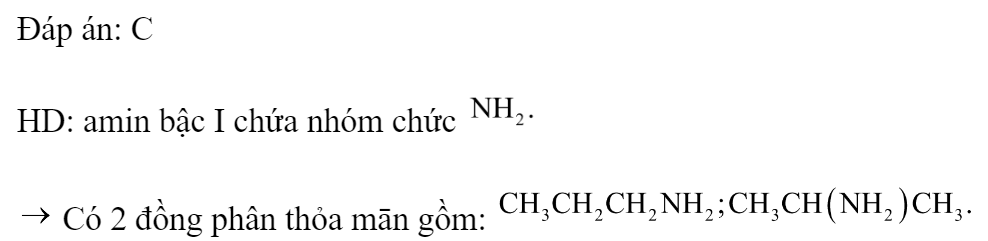 Số amin bậc một có cùng công thức phân tử  là 	A. 3.	B. 1.	C. 2.	D. 4. Đáp án: C HD: amin bậc I chứa nhóm chức   Có 2 đồng phân thỏa mān gồm:  (ảnh 2)
