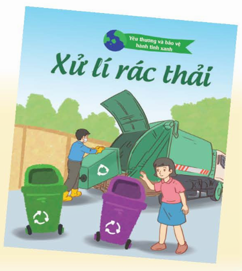 Đọc văn bản thông tin về vấn đề xử lí rác thải.  (ảnh 1)