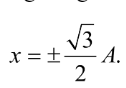  Vật dao động điều hòa với biên độ , có động năng bằng 3 thế năng khi vật có li độ 	A 	B 	C 	D  Đáp án A (ảnh 3)