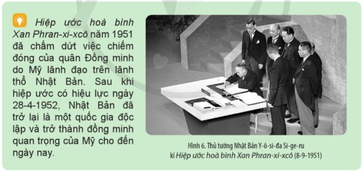 Đọc thông tin, tư liệu và quan sát các hình 6, 7: - Nêu những nét chính về tình hình chính trị, xã hội Nhật Bản những năm 1952 - 1973. - Giải thích vì sao Nhật Bản lại liên minh chặt chẽ với Mỹ? (ảnh 1)