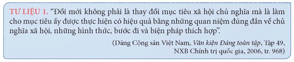 Khai thác thông tin và Tư liệu 1 trong mục, hãy nêu nội dung cơ bản của công cuộc Đổi mới giai đoạn 1986-1995. (ảnh 1)