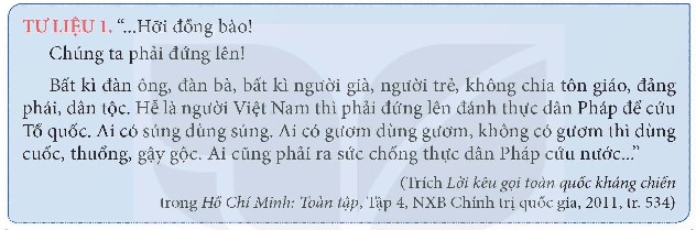 Khai thác thông tin và Tư liệu 1 trong mục, trình bày khái quát diễn biến chính của cuộc kháng chiến toàn quốc chống thực dân Pháp xâm lược giai đoạn 1946-1950. (ảnh 1)