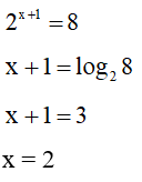 Nghiệm của phương trình 2 ^ x + 1 = 8 là (ảnh 1)