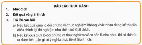 Học sinh viết báo cáo thực hành theo cá nhân hoặc nhóm với nội dung sau: (ảnh 1)