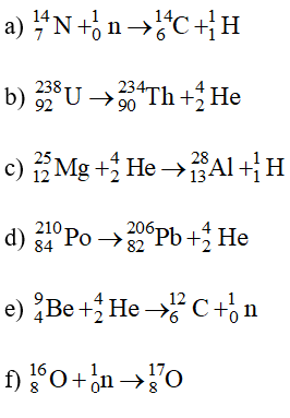 Xác định số hiệu nguyên tử và số khối còn thiếu của hạt nhân trong các phản ứng sau (ảnh 2)