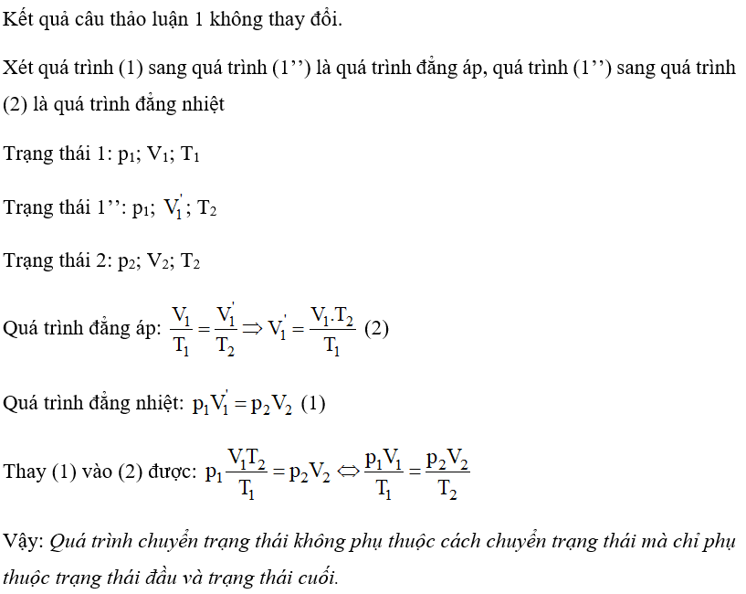 Kết quả câu thảo luận 1 có thay đổi không nếu cho khối khí biến đổi từ trạng thái 1 sang trạng thái 2 (ảnh 1)