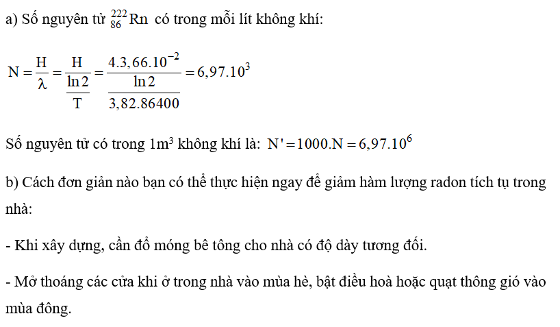 Radon 222 Rn 86 là một loại khí phóng xạ được giải phóng từ sự phân rã tự nhiên của các nguyên tố uranium (ảnh 2)